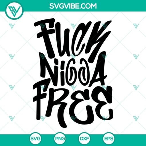 Fuck Nigga Free design SVG image with digital download in PNG, DXF, and EPS formats for Fnf fans.