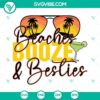 Funny Beach SVG file with "Beaches, Booze, and Besties" design, perfect for summer. Downloadable summer SVG images.