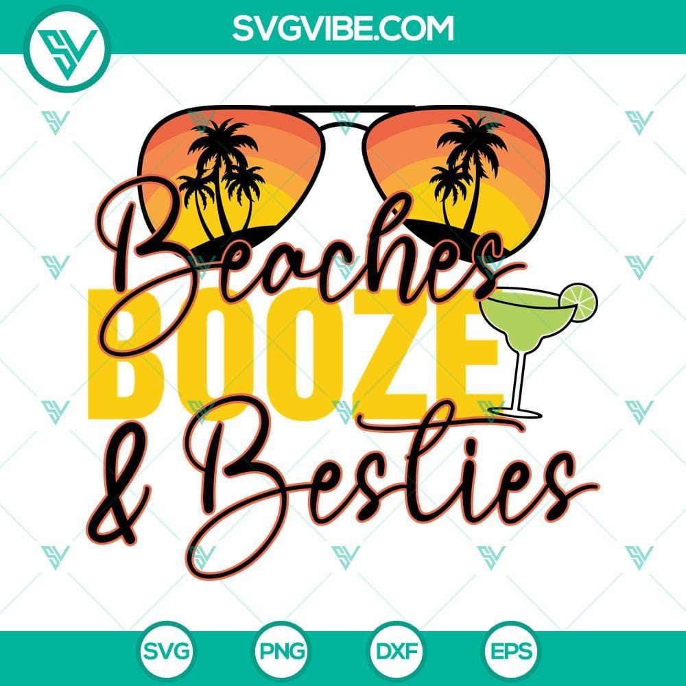 Funny Beach SVG File, Beaches Booze And Besties SVG Download, Summer SVG Images Funny Beach SVG file with "Beaches, Booze, and Besties" design, perfect for summer. Downloadable summer SVG images.