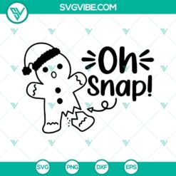 Oh Snap Funny Christmas Gingerbread SVG - Festive Christmas Cookies SVG design for download, perfect for holiday crafting projects.