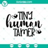 Humorous Teacher Quotes SVG with Tiny Human Tamer designs perfect for teacher projects, SVG and PNG files available.