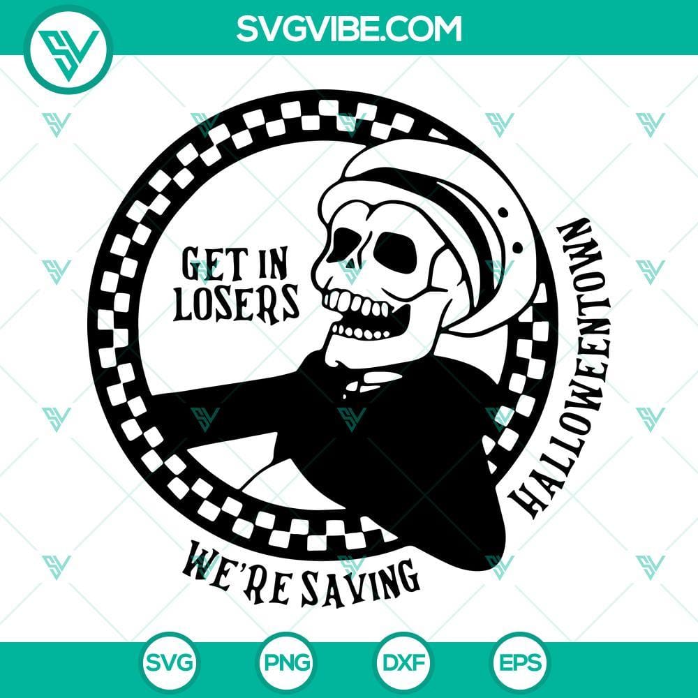 Get In Losers We’re Saving Halloween SVG Download, Get In Losers SVG File Get In Losers We’re Saving Halloween SVG Download featuring a playful, trendy design for a Halloween-themed digital SVG file.
