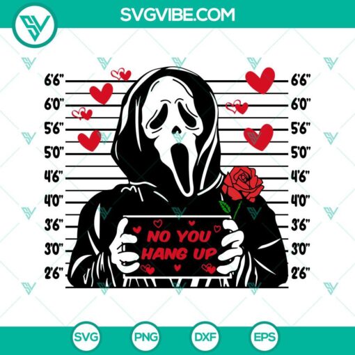 Ghostface and "No You Hang Up" horror characters Valentine's Day SVG files for download, perfect for Halloween enthusiasts.