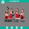 Girls Merry Fetch Mas and Mean Girls Santa Claus Christmas SVG images for download. Festive and fun holiday designs for crafts and projects.