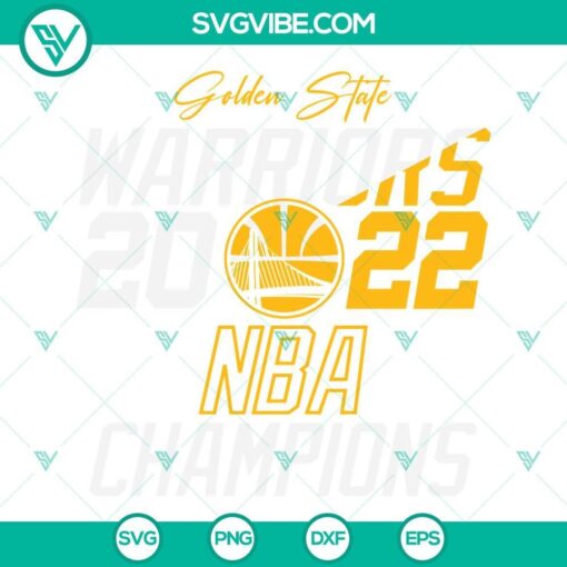 Golden State Warriors 2022 NBA Champions Gold Blooded SVG files, featuring championship design elements in gold color scheme.