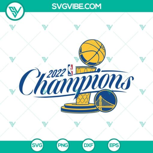 Golden State Warriors 2022 champions SVG, PNG, DXF, EPS cut files for digital download. Perfect for crafting projects.