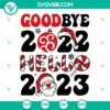Goodbye 2022 Hello 2023 SVG Download for Happy New Year 2023, featuring a stylish "Hello 2023" design in digital format.