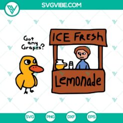 Funny duck with lemonade SVG file, featuring "Got Any Grapes" quote. Download this unique ice fresh lemonade design for your projects. Great for crafting.