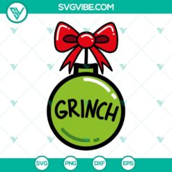 Grinch Bundle SVG Files, Baby Grinch SVG File, Ornament Christmas SVG File, 9