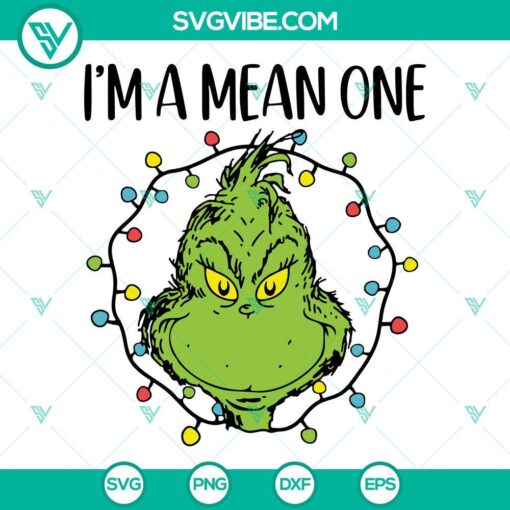Grinch "I'm A Mean One" and Grinch with Christmas Light SVG downloads for holiday crafts and projects, in bold, colorful designs.