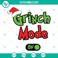 Grinch mode on SVG design with "Grinch" quote, ideal for holiday crafts.