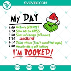 Grinch schedule SVG download with "My Day Grinch I'm Booked" design in PNG, DXF, and EPS formats for digital use.