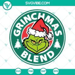 Grinchmas Blend SVG images for Grinch Starbucks Coffee - includes SVG, DXF, EPS, and PNG files for holiday-themed designs.