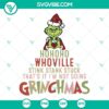 Grinchmas Whoville Stink Stank Stuck SVG File with Grinch Christmas themed images for holiday crafting projects.