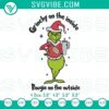 Grinchy on the inside bougie on the outside embroidery design file for holiday season.