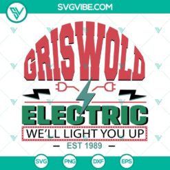 Griswold Electric Well Light You Up SVG files featuring the Griswold Family, perfect for holiday crafting and decorations.