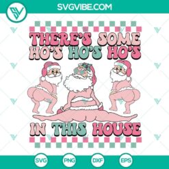 Pink Santa Claus SVG file with "Ho Ho Ho In This House" text design. Groovy holiday decor.