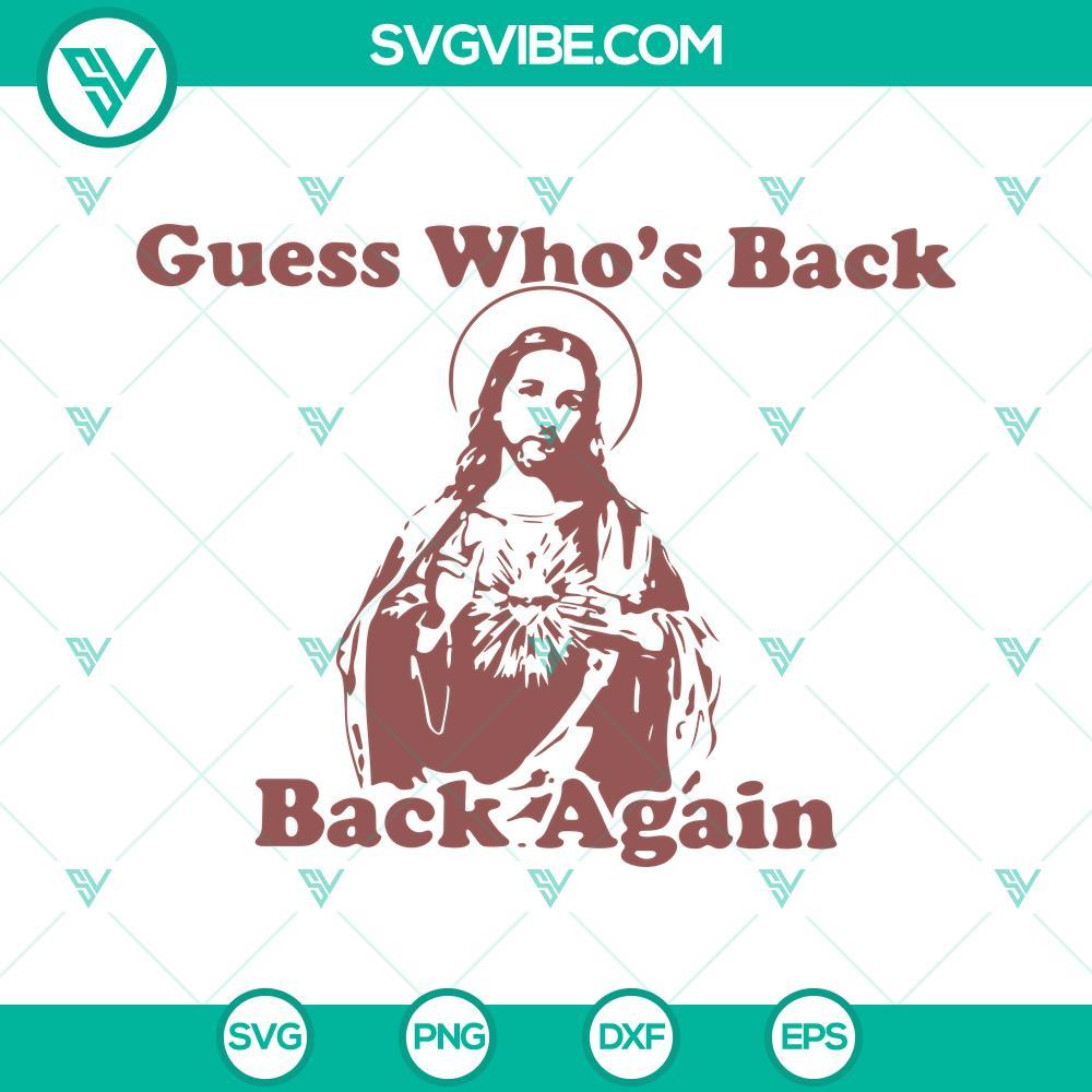guess-whos-back-again-svg-christian-svg-funny-easter-jesus-quotes-svg-png-dxf-eps-4-mockup.jpg Funny Easter Jesus Christian SVG design with text "Guess Who's Back Again" in vibrant colors. Great for Easter crafts and projects.