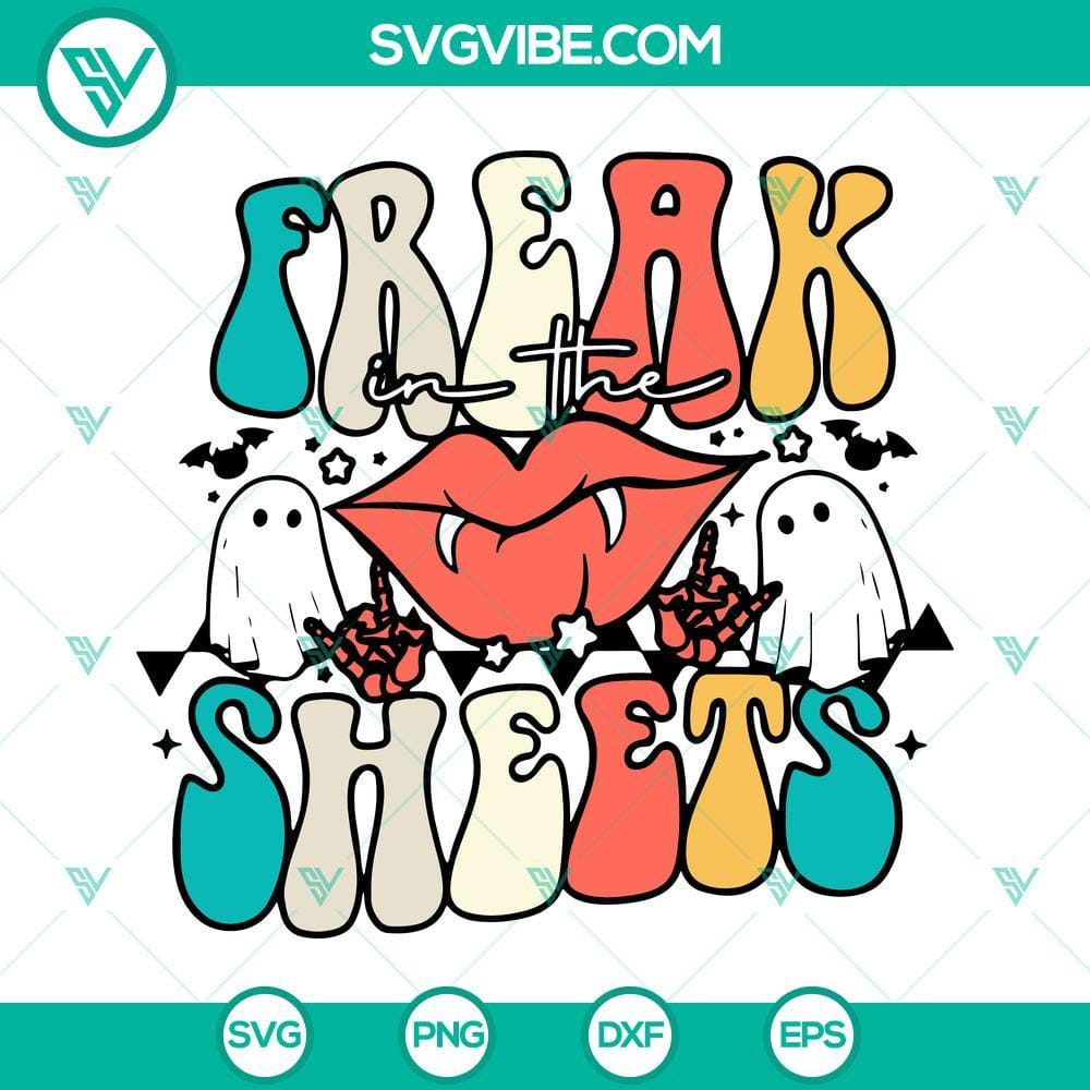 Halloween Freak In The Sheets Ghost SVG PNG DXF EPS Digital File Halloween ghost SVG file with "Freak in the Sheets" text design, suitable for digital crafting projects.