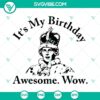 Hamilton George It’s My Birthday SVG design with download option featuring Hamilton An character. Perfect for fans.
