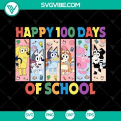 Bluey and friends celebrating 100 days of school in cute back-to-school SVG images. Great for crafts and designs.