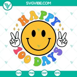 Happy 100 Days SVG file with Smiley Face, 100 Days of School PNG images for crafting projects.