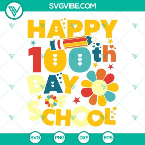 Happy 100th Day of School SVG file with colorful design for celebrations and crafts, Back to School theme. Download for projects.