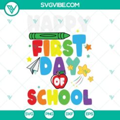 Happy First Day of School Shirt SVG design to download in PNG DXF EPS format, perfect for 1st Day Of school.