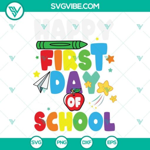 Happy First Day of School Shirt SVG design to download in PNG DXF EPS format, perfect for 1st Day Of school.
