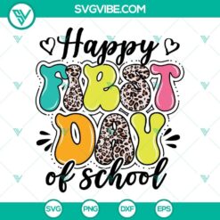 Happy first day of school SVG images - a teacher gift, back to school design with colorful elements and a cheerful theme.