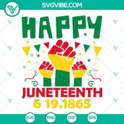 Happy Juneteenth SVG Image, Raised Fist Hand SVG Image, June 19th SVG Files, Black