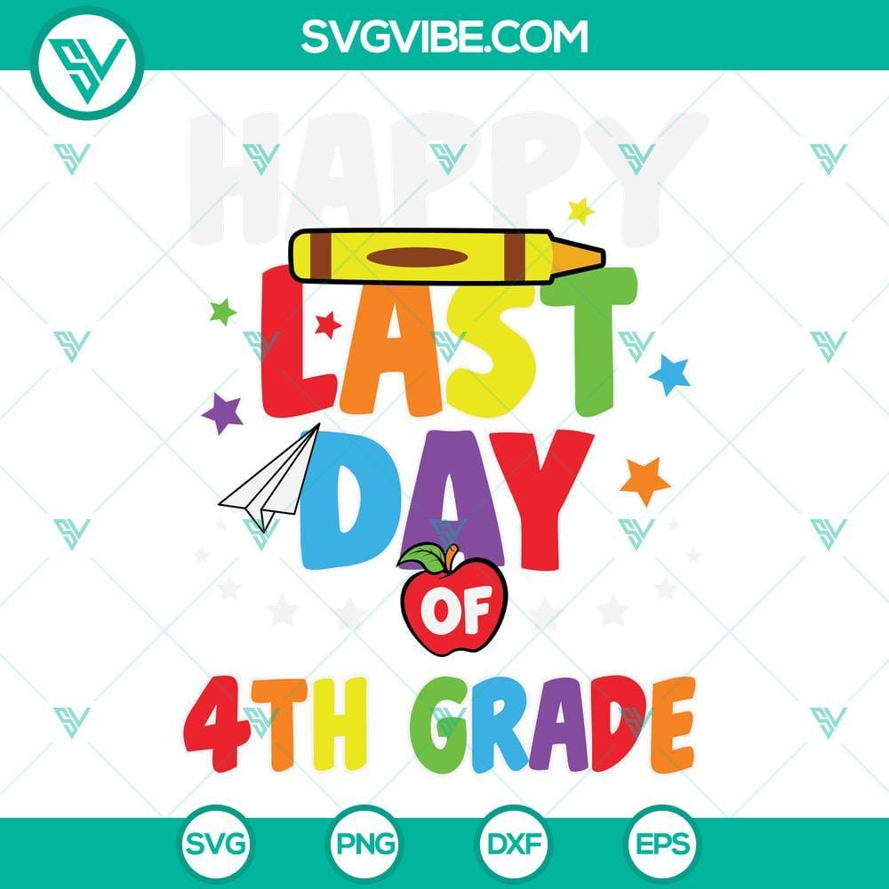 happy-last-day-of-4th-grade-svg-happy-last-day-of-school-svg-teacher-svg-school-graduation-svg-4th-grade-svg-7-mockup.jpg Happy Last Day of 4th Grade and School SVG design with whimsical font and colorful elements for end of school year celebrations.