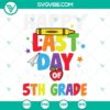 Happy Last Day Of 5th Grade and Hello Summer svg design with Summer Break text, perfect for celebrating end of school year.