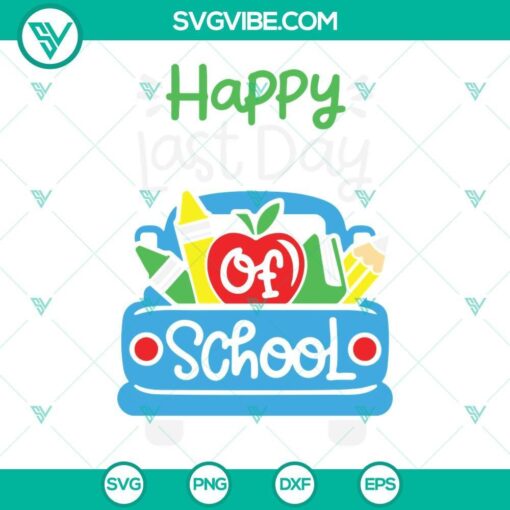 End of school celebration design with "Happy Last Day of School" text and a school truck - perfect for school-themed projects.