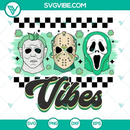 St Patricks Day Horror Vibes SVG featuring Michael Myers, Jason Voorhees, and Ghostface, perfect for Cricut projects.