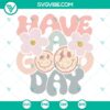 Retro smiley face shirt SVG featuring a happy face design with "Have a Good Day" text, perfect for clothing print designs.