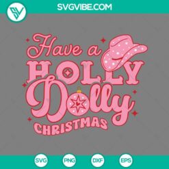 Holly Dolly Christmas SVG design featuring Dolly Parton, PNG EPS DXF files for holiday crafts.