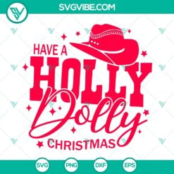 Holly Dolly Christmas and Western Cowgirl SVG files for holiday crafting. Perfect for western-themed Christmas projects.