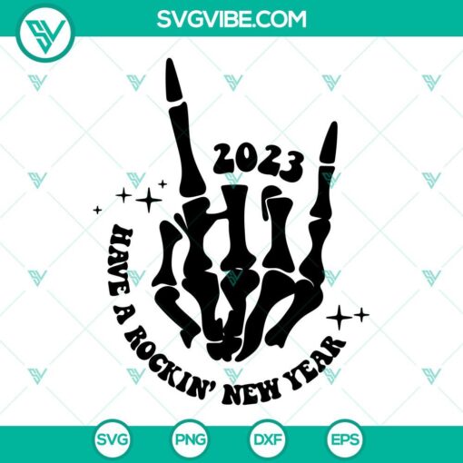 Rockin New Year 2023 SVG with skeleton design, perfect for New Year's celebrations.