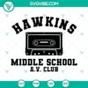 Hawkins Middle School AV Club logo inspired by Stranger Things, available in SVG, PNG, DXF, and EPS formats. Ideal for fans and crafters.