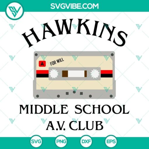 Hawkins Middle School AV Club SVG images with Stranger Things cassette tape design. Perfect for fans of the show.