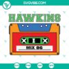 Hawkins Mix 86 SVG file featuring Hawkins High School and Stranger Things themed images for download.