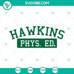 Hawkins Phys Ed and Hawkins High School SVG files with nostalgic design elements, perfect for fans of Hawkins High School from the show.