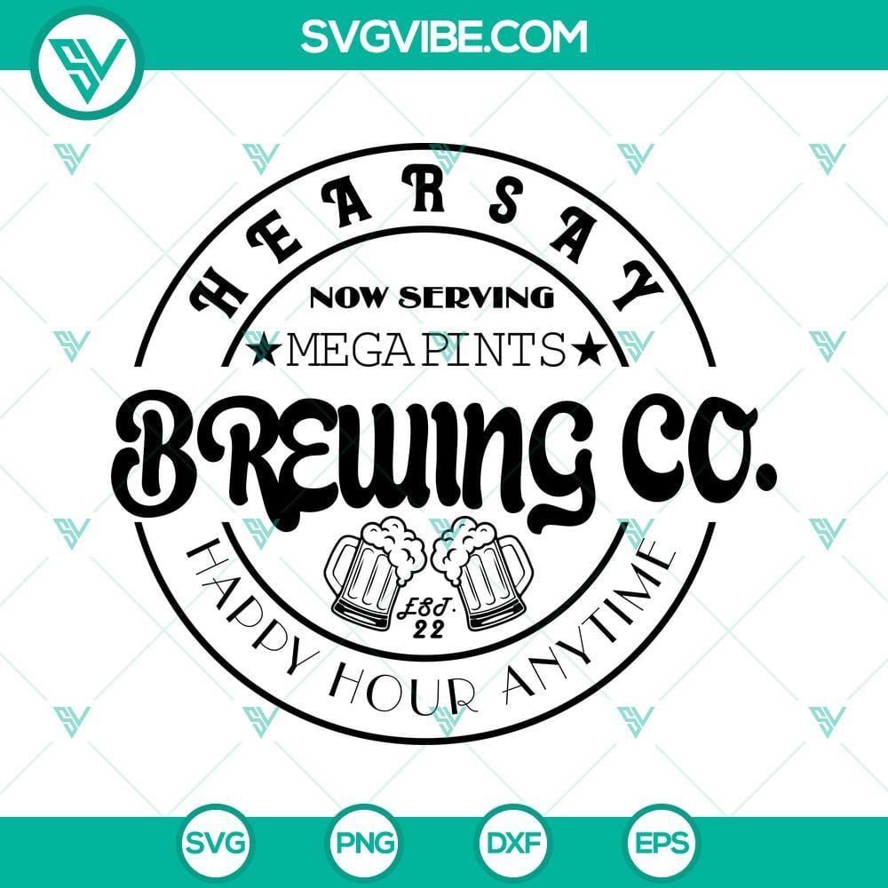 hearsay-brewing-company-svg-mega-pint-svg-happy-hour-anytime-svg-johnny-depp-svg-png-dxf-eps-cricut-3-mockup.jpg Hearsay Brewing Company SVG featuring Mega Pint design promoting "Happy Hour Anytime" concept. Perfect for beer lovers.