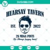 Hearsay Tavern Est 2022 and Mega Pint SVG design by Hearsay Brewing, ideal for beer enthusiasts and craft brewers.