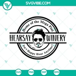 Hearsay Winery, Johnny Depp, and Mega Pint SVG files for download. Unique digital designs for crafting projects.