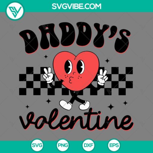 Heart Daddy’s Valentine SVG images in PNG EPS DXF format, ideal for Valentine’s Day crafts and projects.