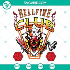 Hellfire Club, Stranger Things Season 4, and Dungeons and Dragons themed SVG files for digital projects.