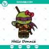 Hello Donnie SVG Download featuring Hello Kitty and Donatello Ninja Turtles. Cute cartoon character mashup in PNG and DXF formats.