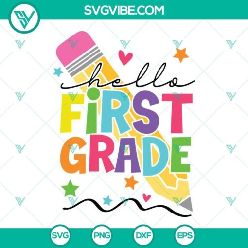 First Grade SVG with Back To School theme for teachers, ideal for 1st grade, Hello First Grade SVG download.